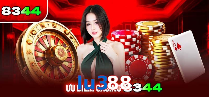 Khái quát về Casino lu388 cho tân binh